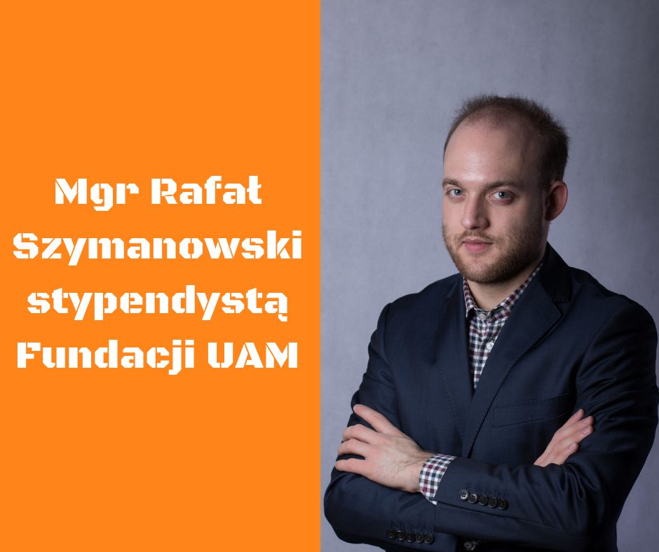 Wyróżnienie dla Rafała Szymanowskiego